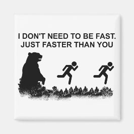 私は速くする必要はない（グリズリー） マグネット