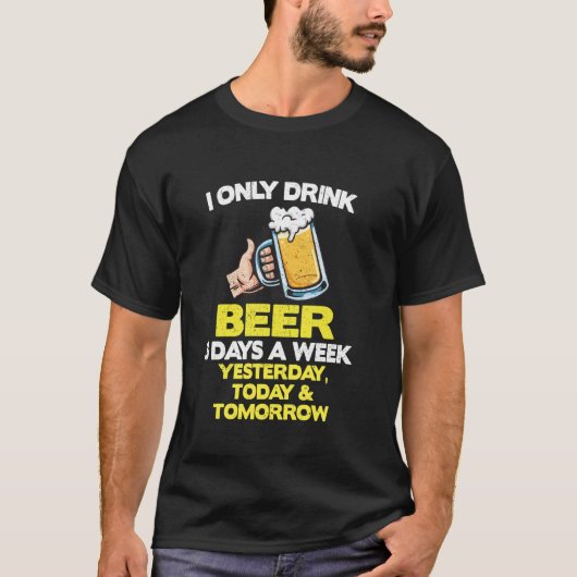 私は週に3人の日を飲みおもしろいる Tシャツ (正面)