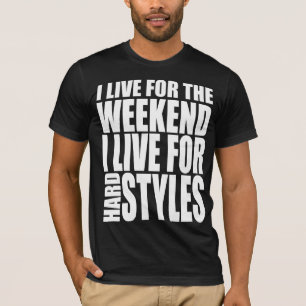 私は週末の間住んでいます Tシャツ