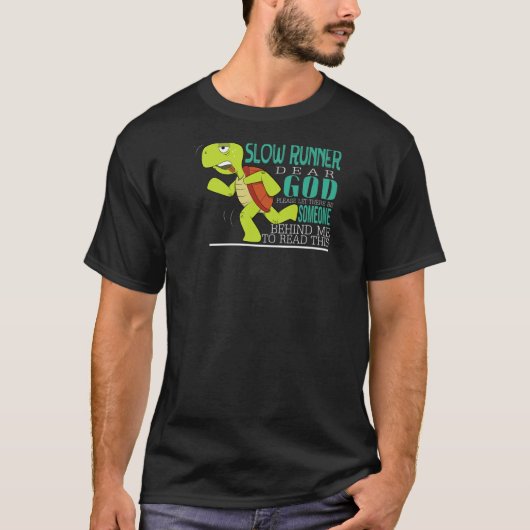 私は遅い走り親愛の神だ読 Tシャツ (正面)