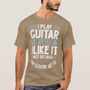 私は遊ギターが好きだからGooだからではない Tシャツ