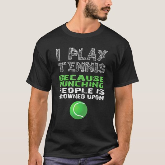 私は遊テニスは人を打つ事が嫌いだから Tシャツ (正面)