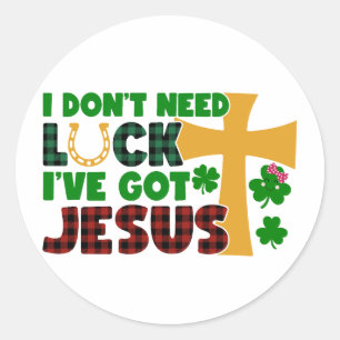 私は運が必要ではない、私はイエスを持っている✝️☘️ ラウンドシール