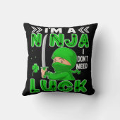 私は運が必要ない忍者であるセント・パトリックの日 クッション (裏面)
