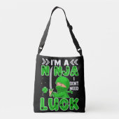 私は運が必要ない忍者であるセント・パトリックの日 クロスボディバッグ (裏面)