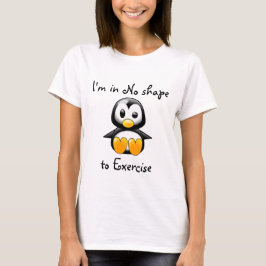 私は運動する形にありません Tシャツ