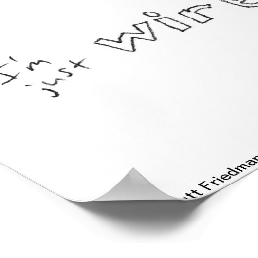 私は違う風変わりように配線されてる！ ポスター (角)