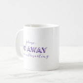 私は遠くににです紫色内に向けること内に向けます行きます コーヒーマグカップ (正面左)
