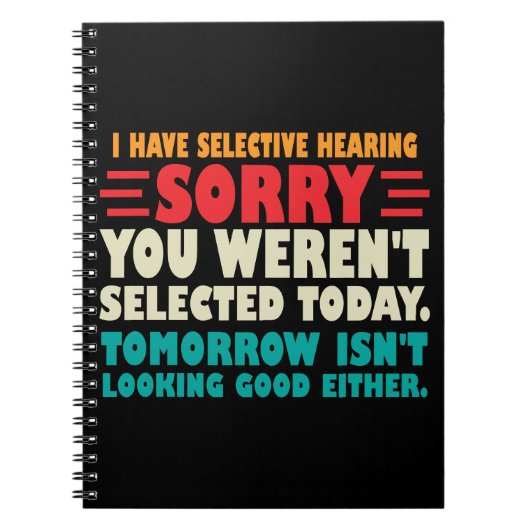 私は選択的に聞いて申し訳なく思う厳選された ノートブック (正面)