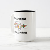私は遺伝学者であるエルゴ遺伝子は私のミーム(DNA) ツートーンマグカップ (正面左)