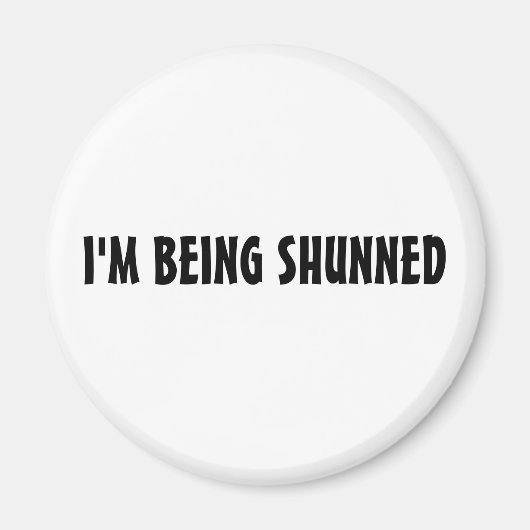 私は避けられている マグネット (正面)