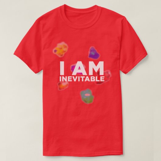 私は避けられない3 Tシャツ (デザイン正面)