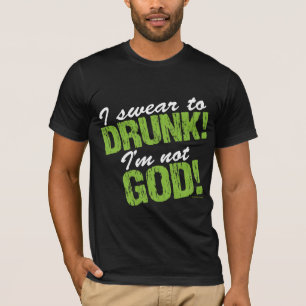 私は酔ったに私ではないです神誓います! Tシャツ