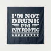 私は酔っていません。私は愛国的な 4th of July の面白いデザイン タペストリー (正面)