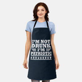 私は酔っていません。私は愛国的な 7月4日のおもしろTシャツ エプロン