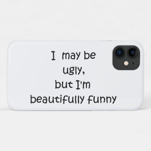 私は醜いかもしれないが iPhone 11 ケース