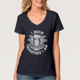 私は醸造する故に存在する Tシャツ