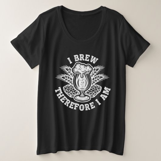 私は醸造する故に我在り プラスサイズTシャツ (デザイン正面)