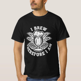 私は醸造する故に我在り Tシャツ