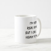 私は重い実在物を持ち上げることが出来る コーヒーマグカップ (正面右)