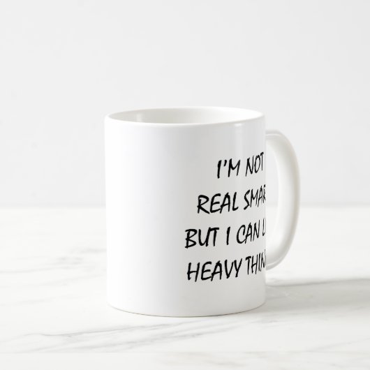 私は重い実在物を持ち上げることが出来る コーヒーマグカップ (正面右)
