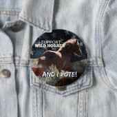 私は野生の馬の投票ボタンを支えます 缶バッジ (インサイチュ)