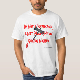 私は野蛮人を演じます Tシャツ