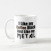 私は金属と同じようにコーヒーブラックが好き コーヒーマグカップ (左)