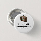 私は金持ちだ…旅行経験で 缶バッジ (正面&裏面)