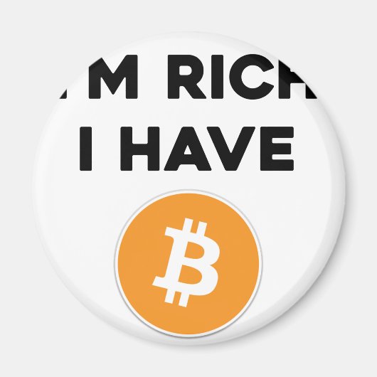 私は金持ちだ – Bitcoinを持っている マグネット (正面)