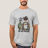 私は釣りのアスリートです Tシャツ (正面)