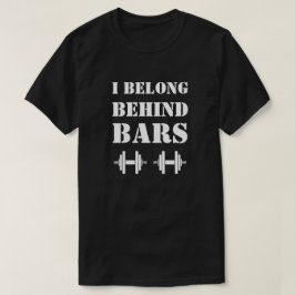 「私は鉄棒の後ろにいるべき」面白いトレーニングの名言 Tシャツ