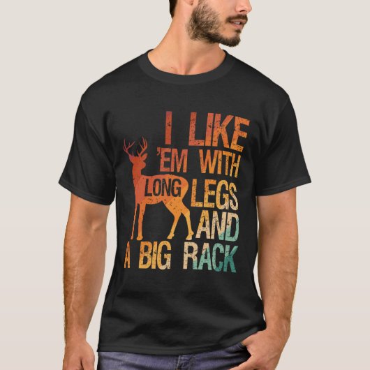 私は長い脚と大きなラックの狩り胡と彼が好き Tシャツ (正面)