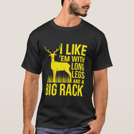 私は長い脚と大きなラック鹿の狩り Tシャツ (正面)