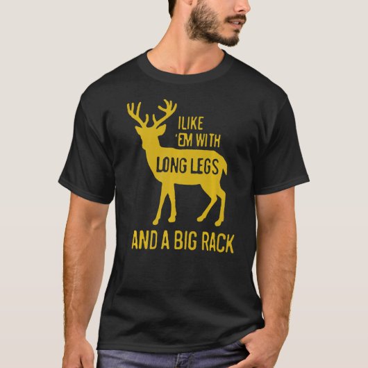 私は長い脚と大きなラック鹿の狩り Tシャツ (正面)