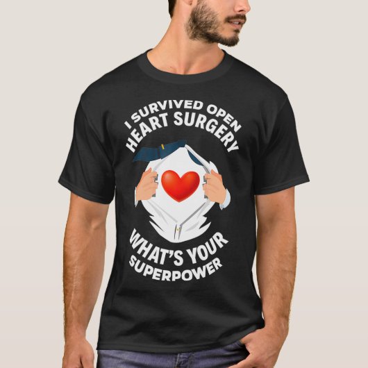 私は開心手術を乗り越えた バイパス手術のすべて Tシャツ (正面)