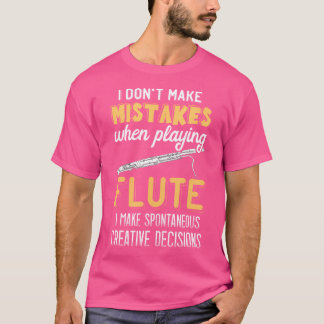 私は間違いをしない音楽楽器フルート音楽 Tシャツ
