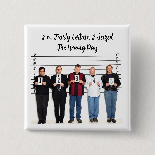 私は間違った日のボタンを押した 缶バッジ (正面)