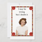 私は間違っているかもしれないが、私はそれを疑う! (正面)