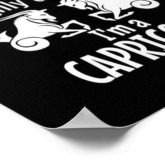 私は間違っているかもしれないが、私は完全に私がカプリコであることを疑っている ポスター (角)