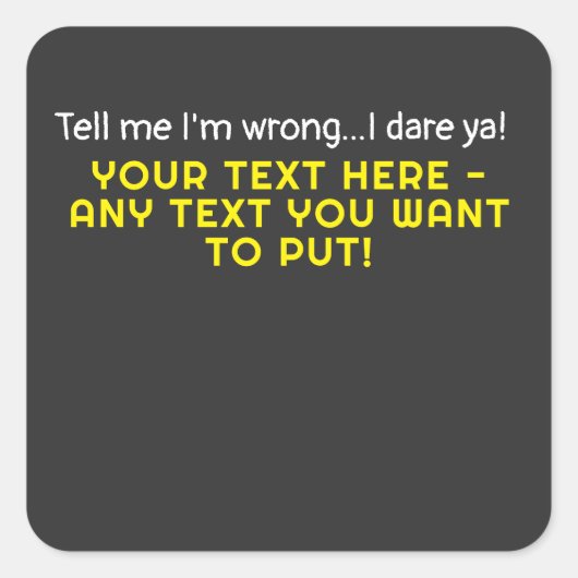 私は間違っている – あなたが望む文字を教えて スクエアシール (正面)