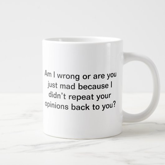 私は間違っている ジャンボコーヒーマグカップ (右)