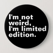 私は限定版風変わりではないユニーク 缶バッジ (正面)