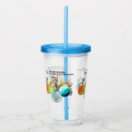 私は隠れてはいないし、私は混じり合っていおもしろいる アクリルタンブラー