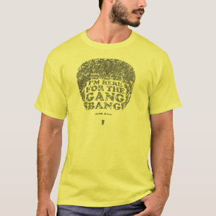 私は集団の強打のためにここにいます Tシャツ