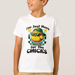 私は雛のためにここにいる Tシャツ