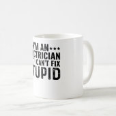 私は電気技師だが馬鹿を直すことはできない コーヒーマグカップ (正面右)