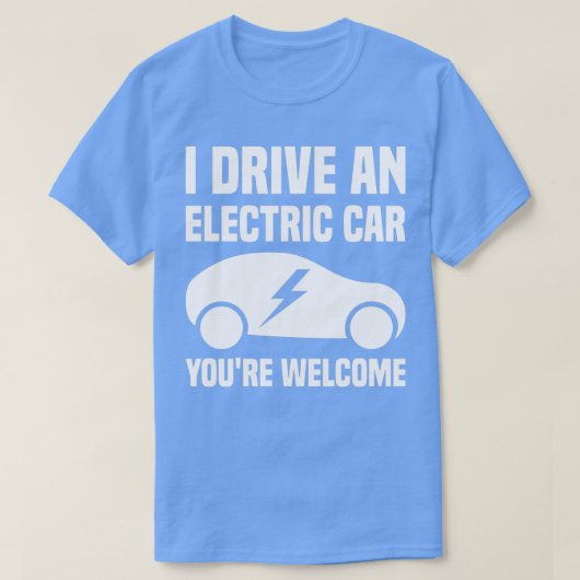 私は電気自動車Yux27を運転へようこそ Tシャツ (デザイン正面)
