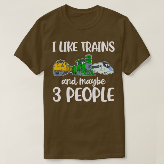 私は電車が好きで、3人で車の贈り物をおもしろい買うことが好きだ Tシャツ (デザイン正面)