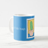 私は青の上でハグを行わない、とげのあるサボテン、名前 コーヒーマグカップ (正面左)